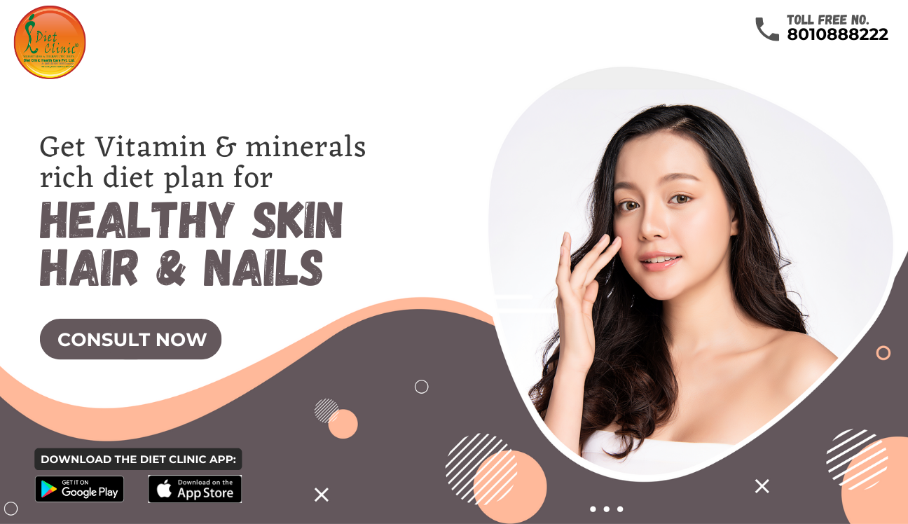 Get glowing skin, hairs and nails with special die Get glowing skin, hairs and nails with special die