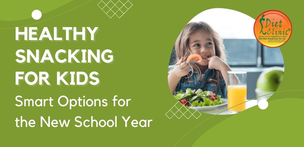 Healthy Snacking for Kid