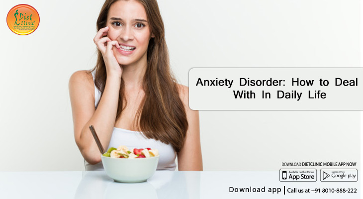 Anxiety Disorder - How to Deal with in Daily Life