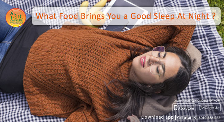 What food brings you a good sleep at night?