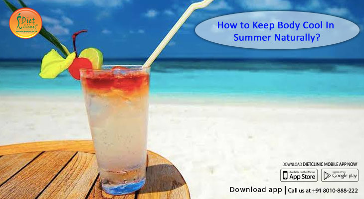 How to keep body cool in summer naturally?