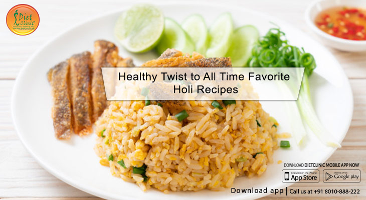 Healthy Twist to All Time Favorite Holi Recipes