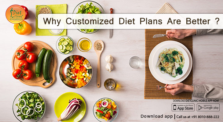 Why customized diet plans are better?