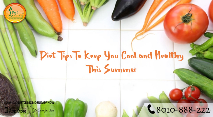 Diet Tips To Keep You Cool and Healthy This Summer