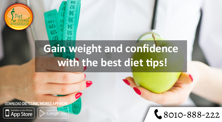 Gain weight and confidence with the best diet tips