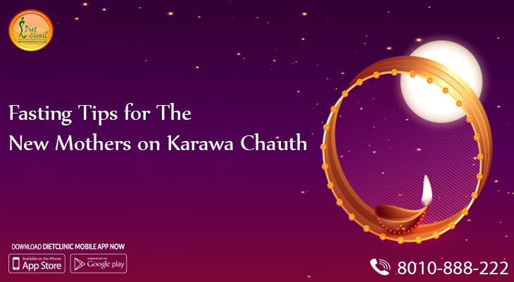 Fasting tips for new mothers on Karwa Chauth