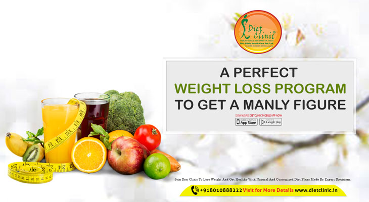 PERFECT WEIGHT LOSS PROGRAM TO GET A MANLY FIGURE