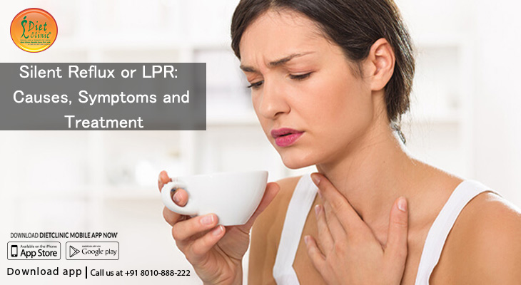 Silent Reflux or LPR - Causes, Symptoms and Treatment