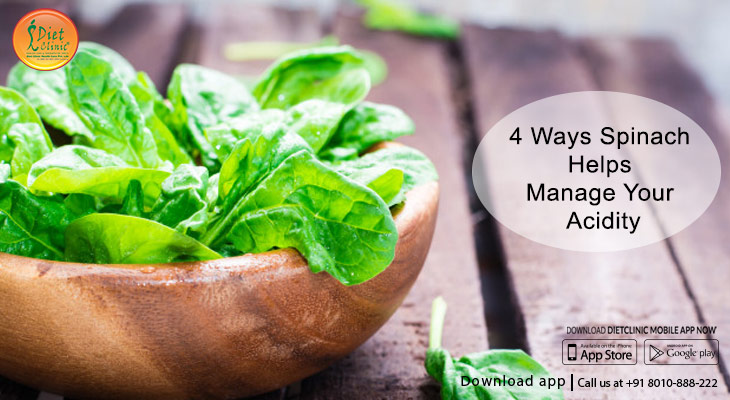4 Ways Spinach Helps Manage Your Acidity